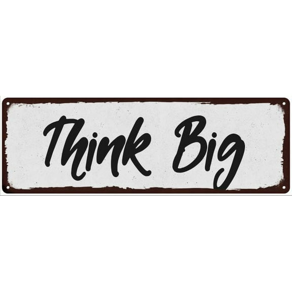 Think Big Black on White Shabby Chic Metal Sign 6x18 Room Decor 206180049027
