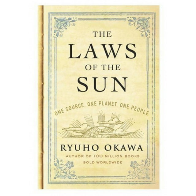The Laws of The Sun: One Source, One Planet, One People