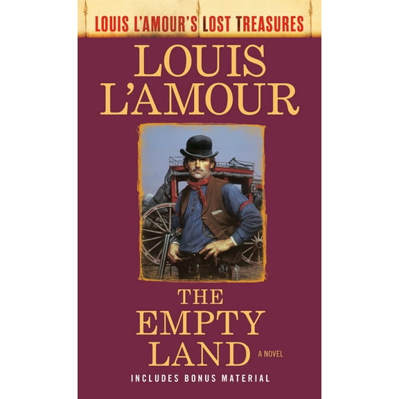 Louis L'Amour's Lost Treasures The Empty Land (Louis l'Amour's Lost Treasures), (Paperback)