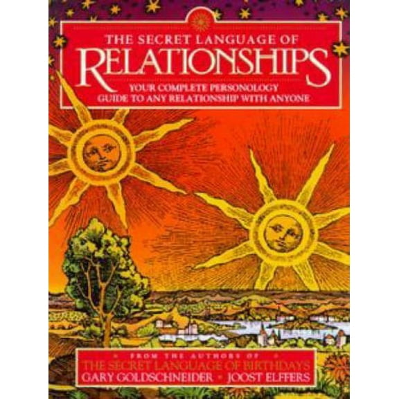 Pre-Owned The Secret Language of Relationhips : Your Complete Personology Guide to Any Relationship with Anyone 9780670875276 Used