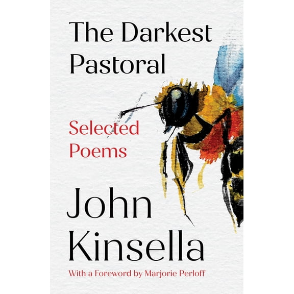 The Darkest Pastoral: Selected Poems, (Hardcover)