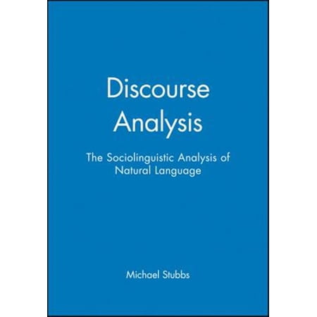 Pre-Owned Language in Society: Discourse Analysis: The Sociolinguistic Analysis of Natural Language (Paperback)