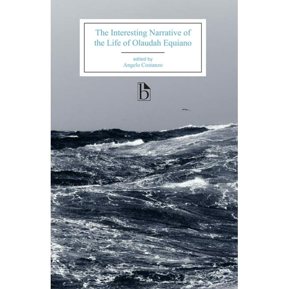 Broadview Literary Texts The Interesting Narrative of the Life of Olaudah Equiano, (Paperback)