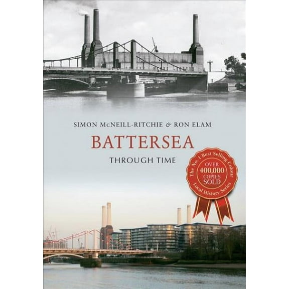 Through Time: Battersea Through Time (Paperback)