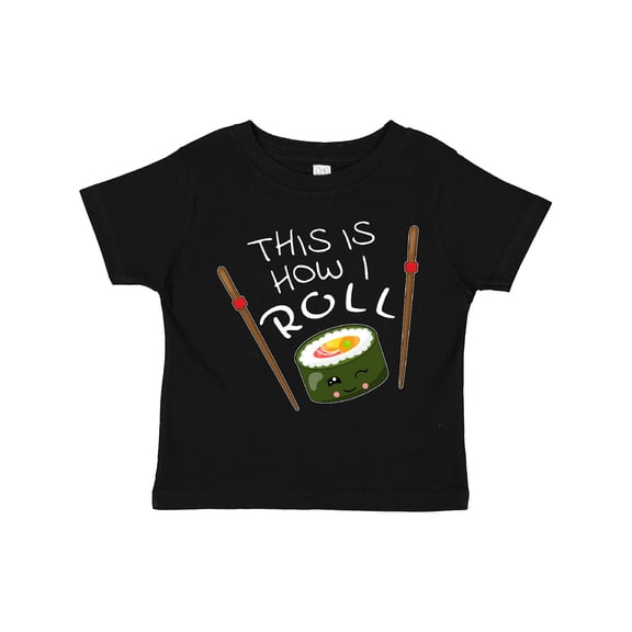 Inktastic This is How I Roll- cute sushi Boys or Girls Toddler T-Shirt