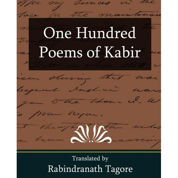One Hundred Poems of Kabir (Paperback)