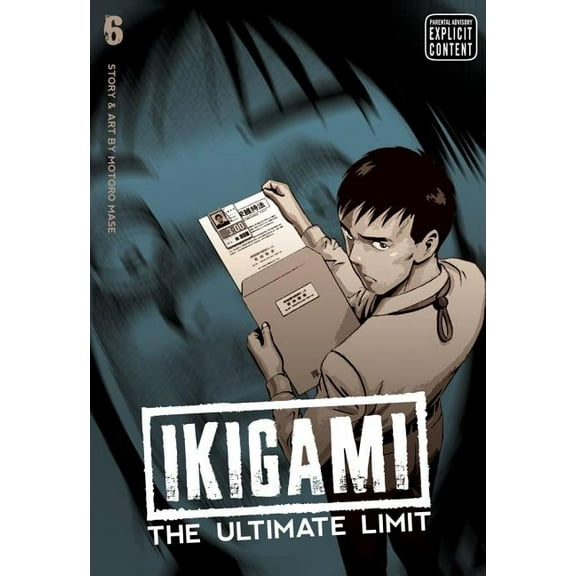 Ikigami: The Ultimate Limit Ikigami: The Ultimate Limit, Vol. 6, Book 6, (Paperback)