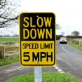 thumbnail image 3 of (3 Pack) Slow Down Speed Limit 5 MPH Sign, Slow Down Sign, 18" x 12" Engineer Grade Reflective Sheeting, Rust Free Aluminum, Weather Resistant, Waterproof, Fade Resistant, 3 of 8