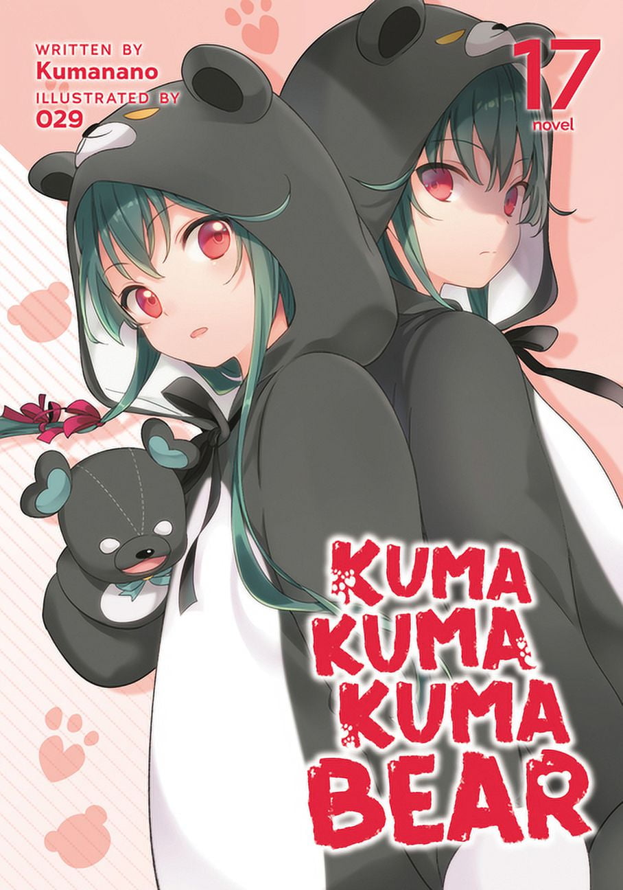 Kuma Kuma Kuma Bear (Manga) Kuma Kuma Kuma Bear (Manga) Vol