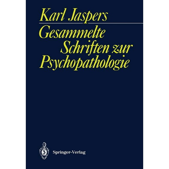 Gesammelte Schriften Zur Psychopathologie, (Paperback)