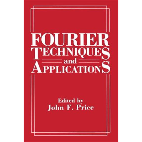Pre-Owned Fourier Techniques and Applications (Paperback)