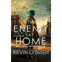 The Enemy at Home: A Thrilling Historical Suspense Novel of a WWII Era Serial Killer, (Paperback)