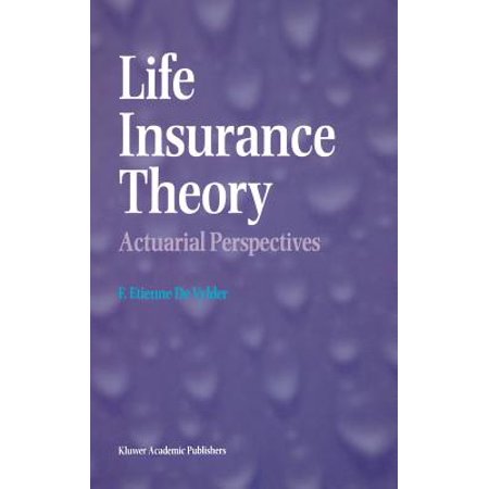 Life Insurance Theory Actuarial Perspectives Walmartcom - 