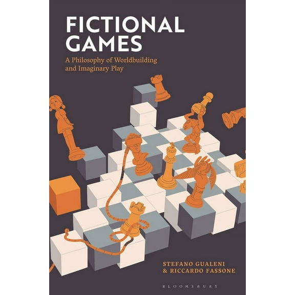 Fictional Games: A Philosophy of Worldbuilding and Imaginary Play, (Hardcover)