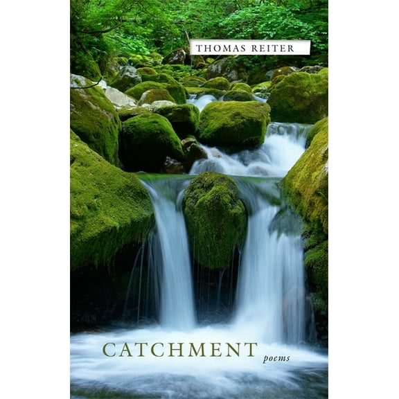 Catchment: Poems, (Paperback)