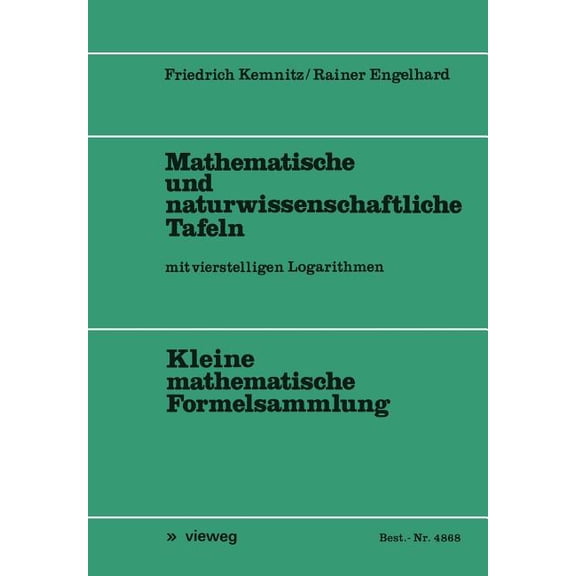 Mathematische Und Naturwissenschaftliche Tafeln: Mit Vierstelligen Logarithmen, (Paperback)