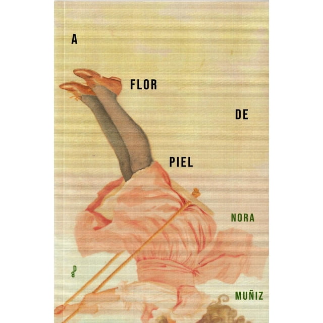 Libro A Flor De Piel Tapa Blanda, Autor Nora Muñiz, Editorial Dharma Books
