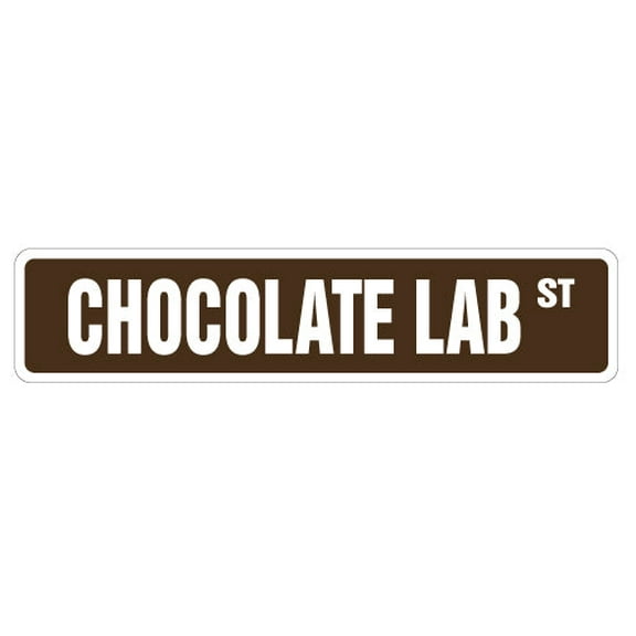 SignMission SS-730-ChocolateLab 30 in. Chocolate Lab Street Sign - Dog Pet Labrador Novelty Purebred