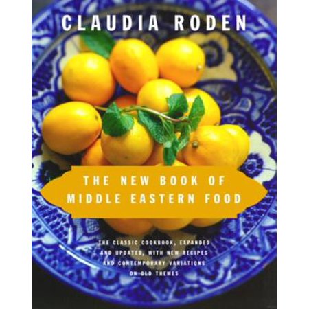 The New Book of Middle Eastern Food - eBook