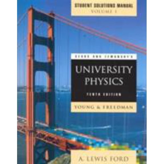 Pre-Owned Sears and Zemansky's University Physics: Mechanics, Thermodynamics, Waves Acoustics Chapters 1-21, Student Solutions Manual (Paperback) 0201643944 9780201643947
