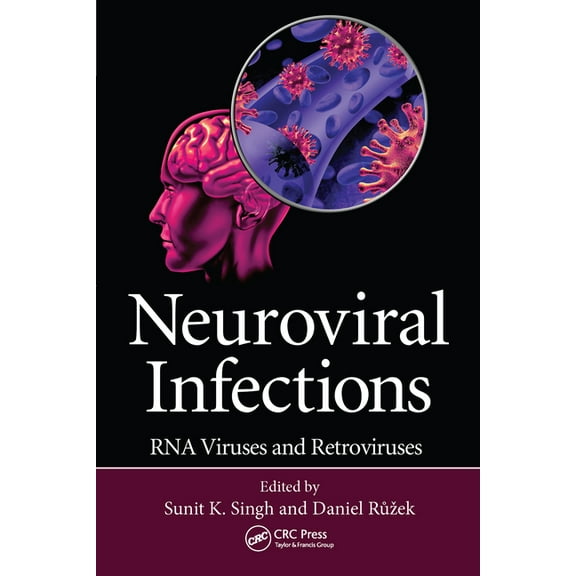 Neuroviral Infections: RNA Viruses and Retroviruses, (Paperback)