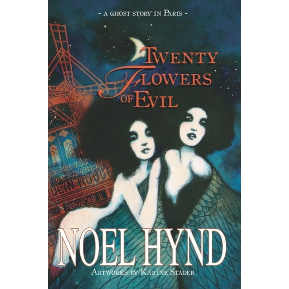 Twenty Flowers Of Evil: A Ghost Story In Paris (Paperback)