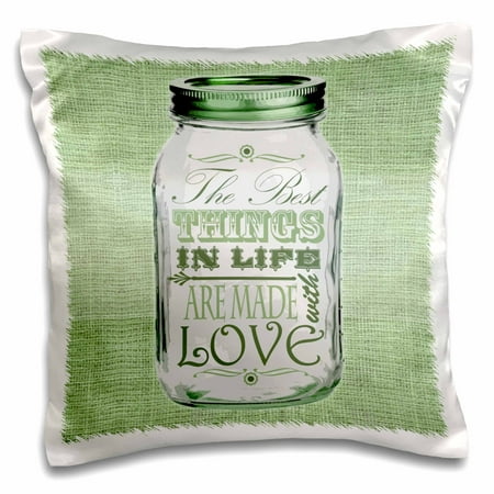 3dRose Mason Jar on Burlap Print Green - The Best Things in Life are Made with Love - Gifts for the Cook - Pillow Case, 16 by