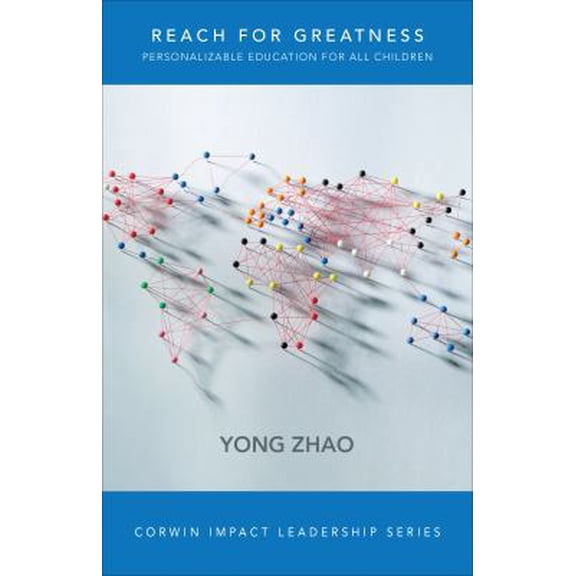 Pre-Owned Reach for Greatness: Personalizable Education for All Children (Paperback) 1506316093 9781506316093