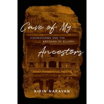 Cave of My Ancestors: Vishwakarma and the Artisans of Ellora, (Paperback)