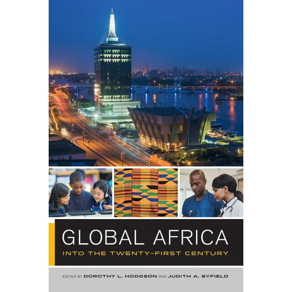 The Global Square: Global Africa : Into the Twenty-First Century (Series #2) (Edition 1) (Paperback)