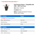 thumbnail image 2 of Fuel Pressure Sensor - Compatible with 2000 - 2007 Ford Focus 2001 2002 2003 2004 2005 2006, 2 of 2