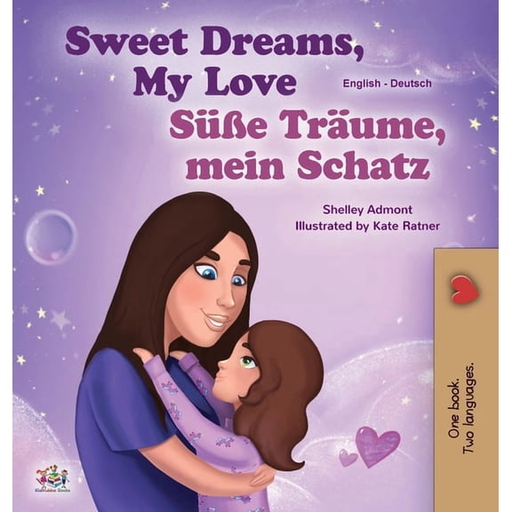 English German Bilingual Collection Sweet Dreams, My Love (English German Bilingual Book for Kids), (Hardcover)