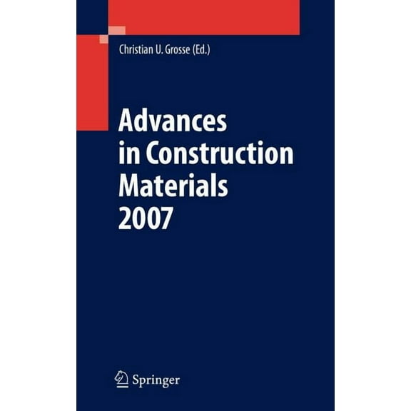 Advances in Construction Materials 2007, (Hardcover)
