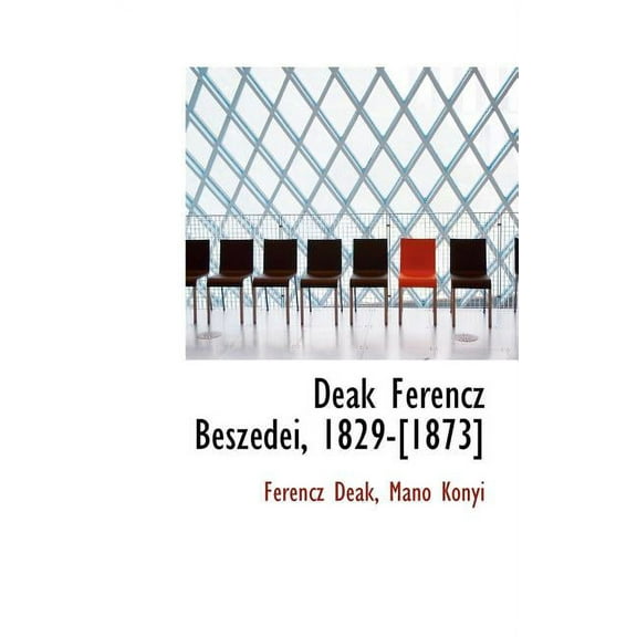 de K Ferencz Besz Dei, 1829-[1873] (Hardcover)