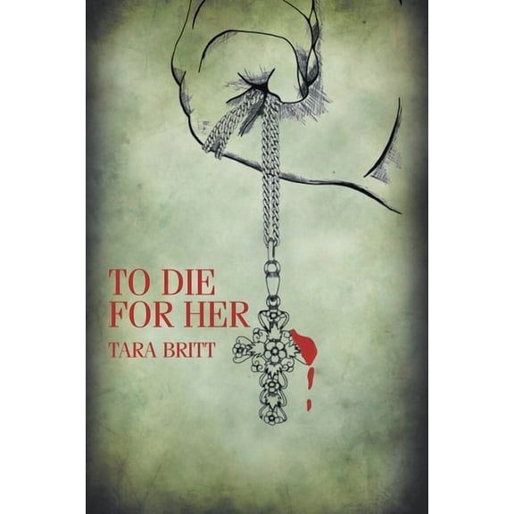 To Die For Her, (Paperback)