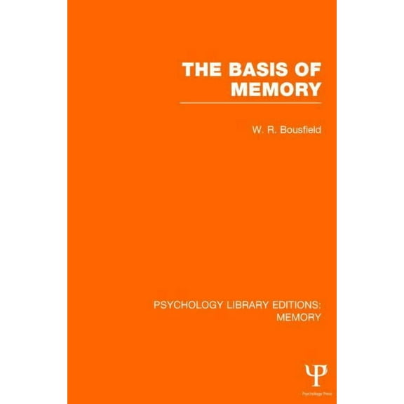 Psychology Library Editions: Memory The Basis of Memory, (Hardcover)