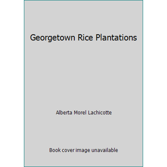 Pre-Owned Georgetown Rice Plantations