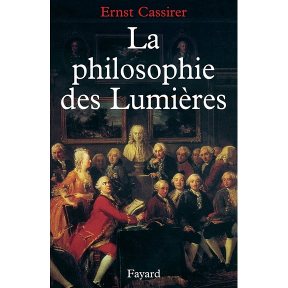 La Philosophie Des Lumieres, (Paperback)
