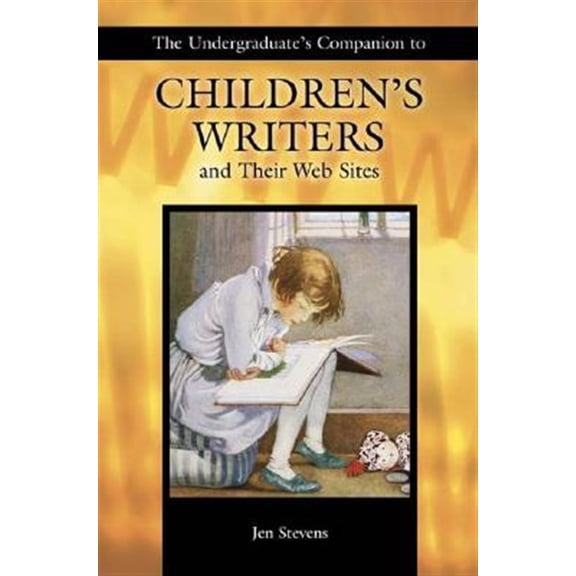 Pre-Owned Author Research The Undergraduate's Companion to Children's Writers and Their Web Sites, (Paperback)