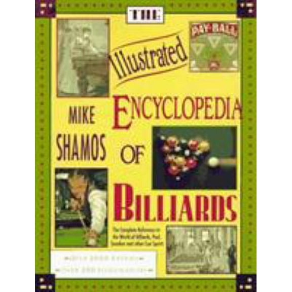 Pre-Owned The Illustrated Encyclopedia of Billiards (Hardcover) 1558212191 9781558212190