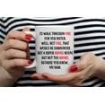 thumbnail image 3 of I'd Walk Through Fire For You 11oz Sister From Sister Great Birthday Gag Ideas For Worlds Best Sister Unique Family Coffee Mug Best Friend White Ceramic Tea Mug - By, 3 of 8