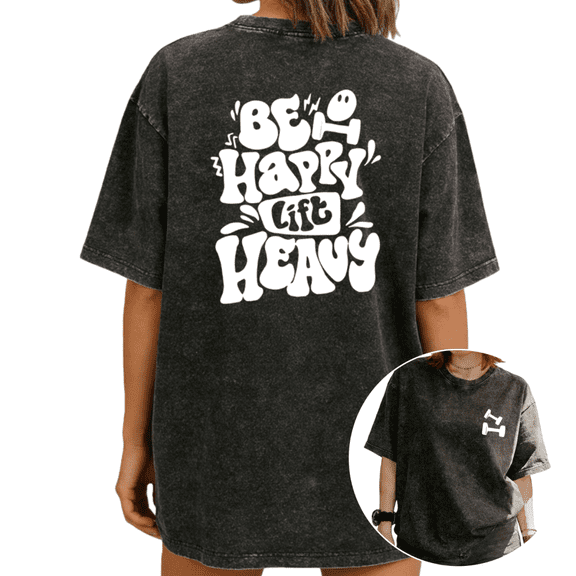 UNISHE Women's "Be Happy Lift Heavy" Print Vintage Washed T-Shirt Short Sleeve Relaxed Fit Tee