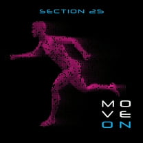 Section 25 - Move On - Music & Performance - CD