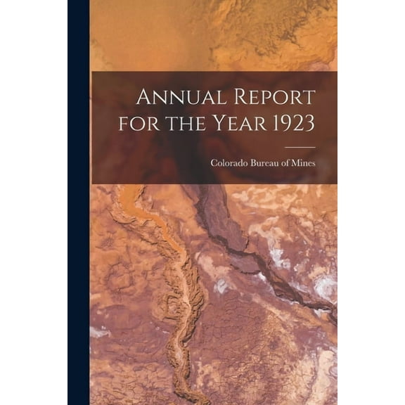 Annual Report for the Year 1923 (Paperback)