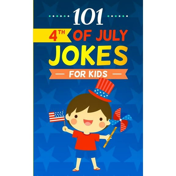 4th of July Jokes, (Paperback)