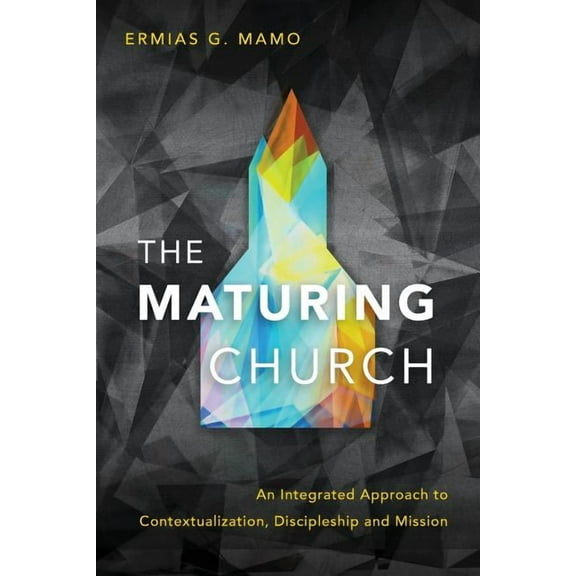The Maturing Church (Paperback)