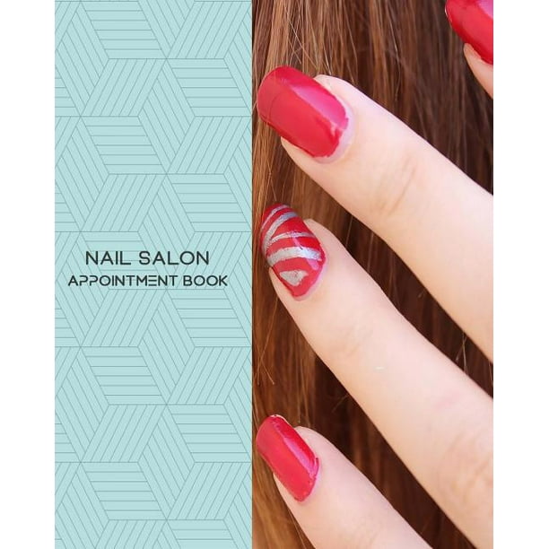 Nail Salon Appointment Book: Daily Appointment Book Planner/Organizer