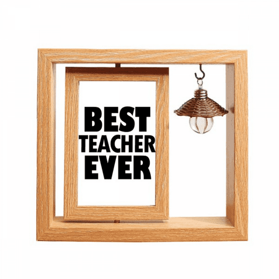 Best Teacher Ever Quote Festival Wooden Rotating Picture Photo Frame 4x6