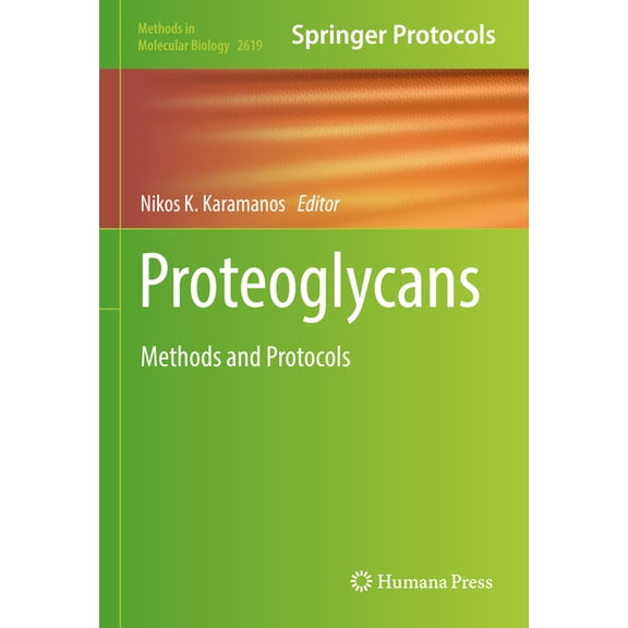 Methods in Molecular Biology Proteoglycans: Methods and Protocols, Book 2619, (Hardcover)