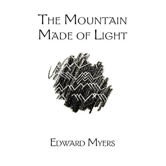 The Mountain Made of Light, (Paperback)